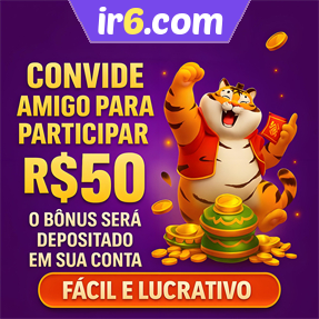ir6.com Indique amigos para receber um bônus